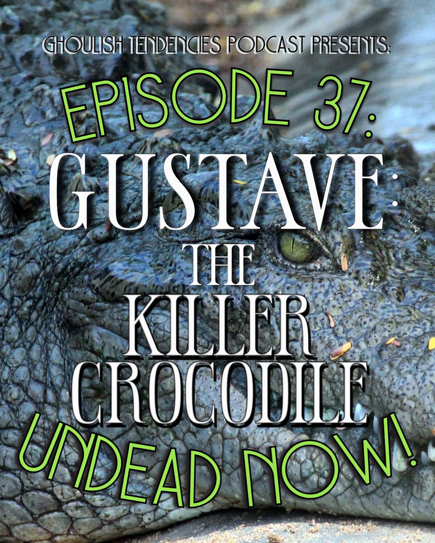 gustave-the-killer-crocodile-ghoulish-tendencies